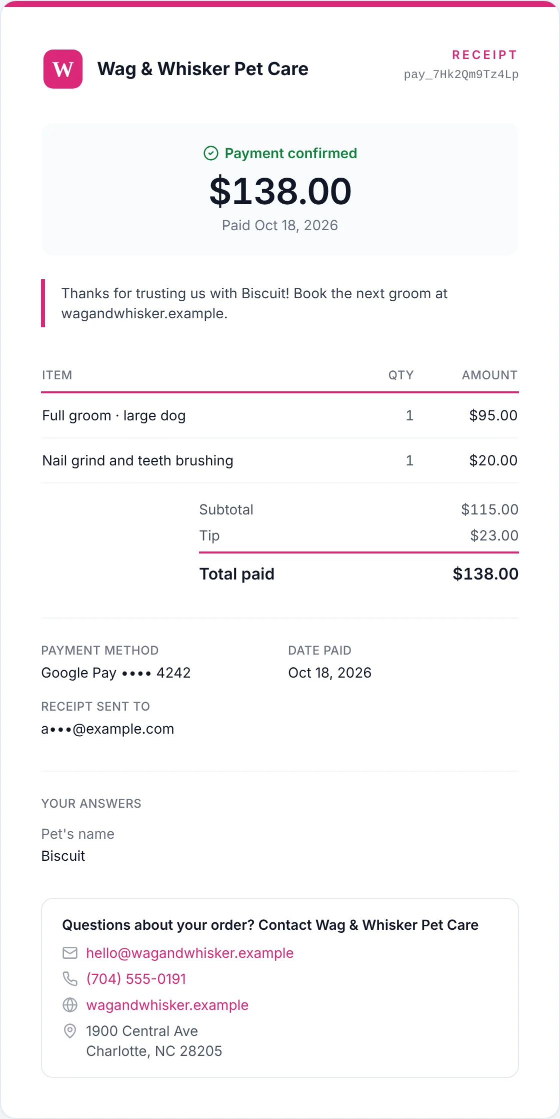 Wag & Whisker Pet Care receipt for $138: a full groom, nail grind and teeth brushing and a $23 tip, paid with Google Pay, with the pet's name Biscuit